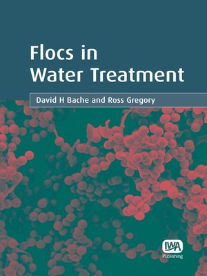 cover image of Flocs in Water Treatment
